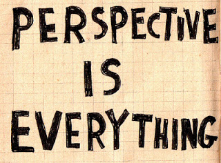 perspective is everything
